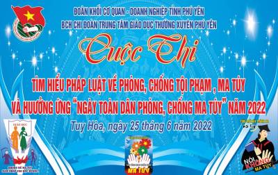 Kế hoạch tổ chức Cuộc thi “Tìm hiểu pháp luật về phòng, chống tội phạm, ma túy  và hưởng ứng “Ngày toàn dân phòng, chống ma túy” năm 2022